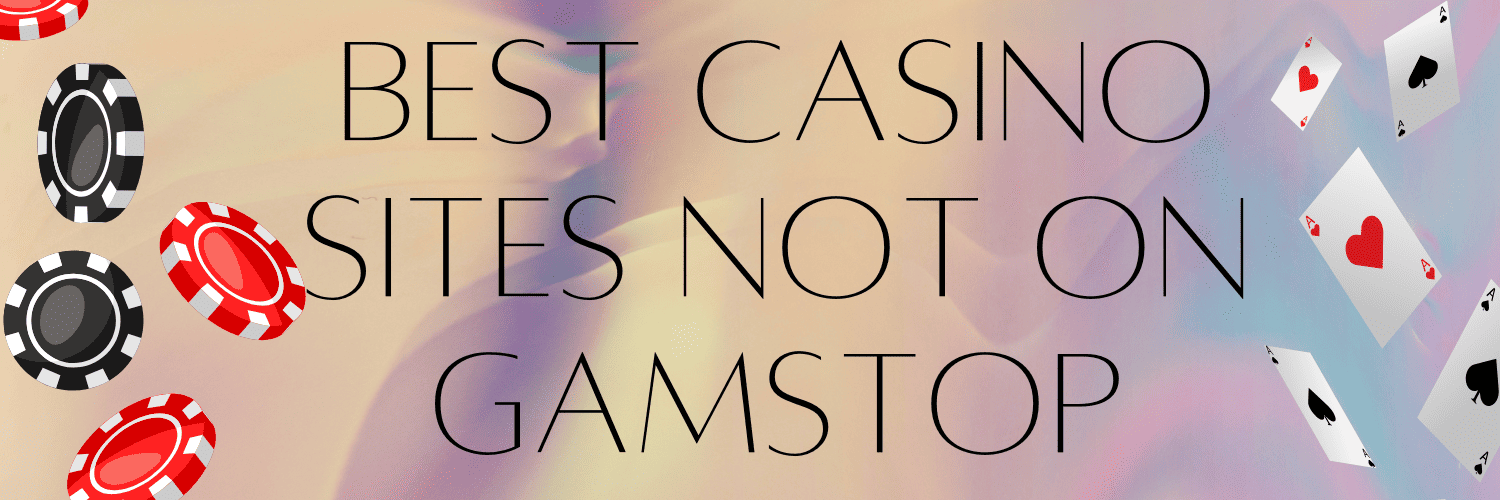Exploring Betting Sites That Are Not on Gamstop -1296504995