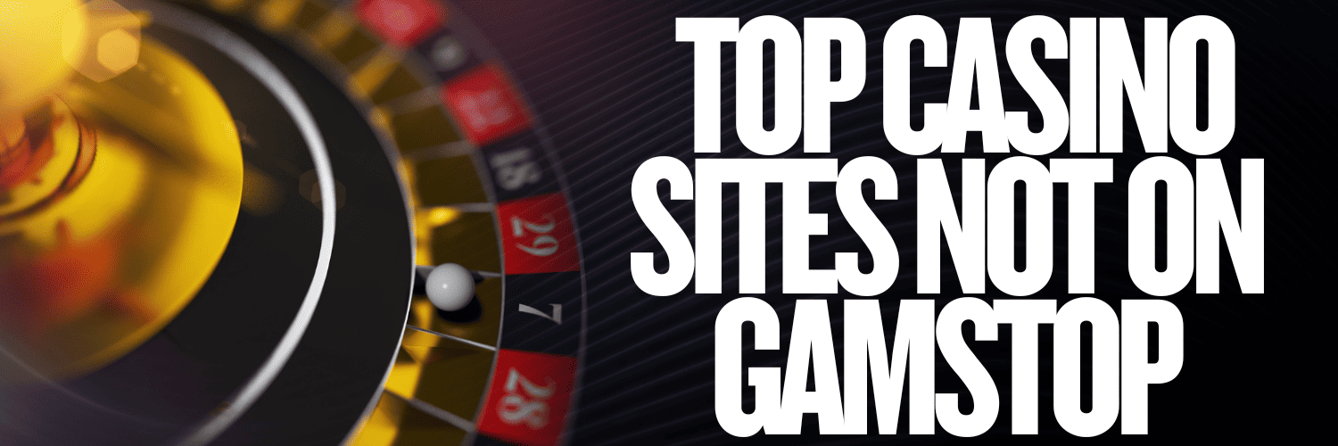 Exploring Casinos Not Under GamStop Freedom to Play