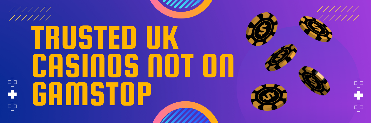 Exploring the World of Casinos Not on Gamstop -1258018136