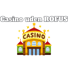 Casino uden MitID i Danmark Frihed til at Spille Casino uden MitID i Danmark Frihed til at Spille