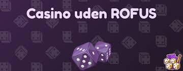 Udenlandske Casino Uden ROFUS Bonus En Guidet Rute til Spil uden Bekymringer